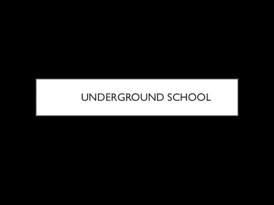 Underground school
