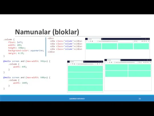Namunalar (bloklar) .column { float: left; width: 24%; height: 100px; background-color: aquamarine;